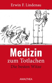 Medizin zum Totlachen