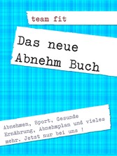 Das neue Abnehm Buch