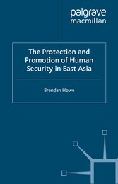 The Protection and Promotion of Human Security in East Asia