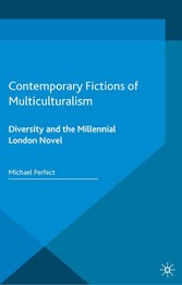 Contemporary Fictions of Multiculturalism