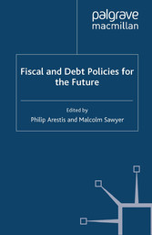 Fiscal and Debt Policies for the Future