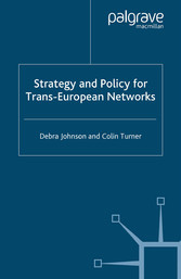 Strategy and Policy for Trans-European Networks