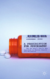 A Prescription for Psychiatry