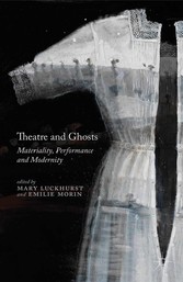 Theatre and Ghosts