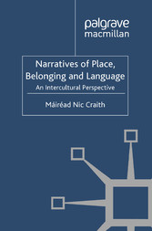 Narratives of Place, Belonging and Language