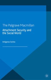 Attachment Security and the Social World