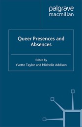 Queer Presences and Absences