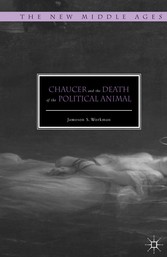 Chaucer and the Death of the Political Animal