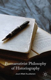 Postnarrativist Philosophy of Historiography