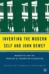 Inventing the Modern Self and John Dewey