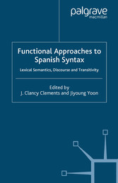 Functional Approaches to Spanish Syntax