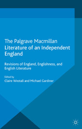 Literature of an Independent England