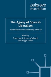 The Agony of Spanish Liberalism