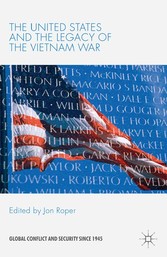 The United States and the Legacy of the Vietnam War