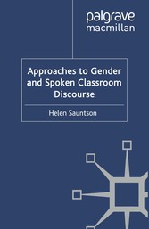 Approaches to Gender and Spoken Classroom Discourse