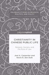 Christianity in Chinese Public Life: Religion, Society, and the Rule of Law