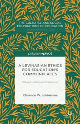 A Levinasian Ethics for Education's Commonplaces