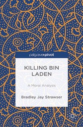 Killing bin Laden: A Moral Analysis