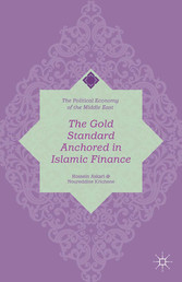 The Gold Standard Anchored in Islamic Finance