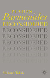 Plato's Parmenides Reconsidered