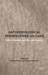 Anthropological Perspectives on Care