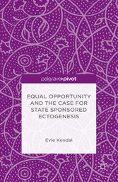 Equal Opportunity and the Case for State Sponsored Ectogenesis