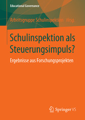 Schulinspektion als Steuerungsimpuls?