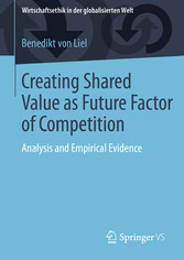 Creating Shared Value as Future Factor of Competition