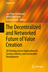 The Decentralized and Networked Future of Value Creation