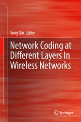 Network Coding at Different Layers in Wireless Networks