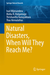 Natural Disasters, When Will They Reach Me?