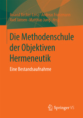 Die Methodenschule der Objektiven Hermeneutik