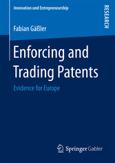 Enforcing and Trading Patents