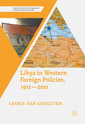 Libya in Western Foreign Policies, 1911-2011