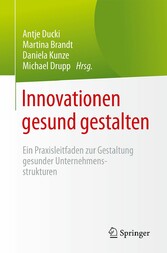 Innovationen gesund gestalten