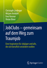 JobClubs - gemeinsam auf dem Weg zum Traumjob