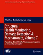 Structural Health Monitoring, Damage Detection & Mechatronics, Volume 7