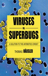 Viruses Vs. Superbugs