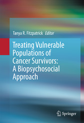 Treating Vulnerable Populations of Cancer Survivors: A Biopsychosocial Approach