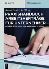 Praxishandbuch Arbeitsverträge für Unternehmer