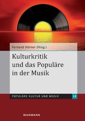 Kulturkritik und das Populäre in der Musik