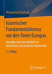 Islamischer Fundamentalismus vor den Toren Europas