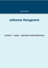 Achtsames Management