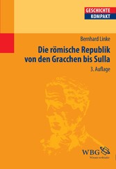 Die Römische Republik von den Gracchen bis Sulla