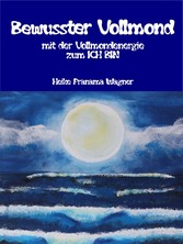 Bewusster Vollmond