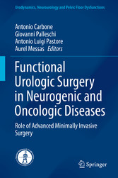 Functional Urologic Surgery in Neurogenic and Oncologic Diseases