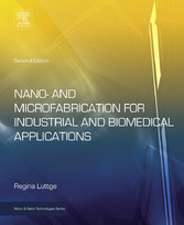 Nano- and Microfabrication for Industrial and Biomedical Applications