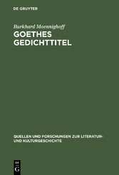 Goethes Gedichttitel