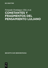 Constantes y fragmentos del pensamiento luliano