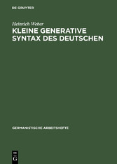 Kleine generative Syntax des Deutschen